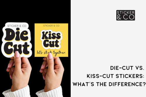 Die-Cut vs. Kiss-Cut Stickers: What's the Difference?